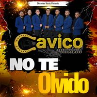 Cavico Musical - No Te Olvido