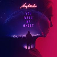 New Arcades - You Were My Ghost