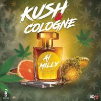 Ai Milly - Kush & Cologne