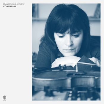 Francesca Guccione - Continuum