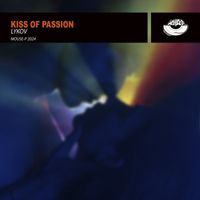 Lykov - Kiss of Passion