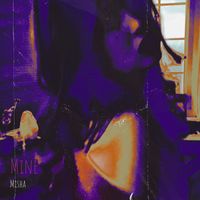 Misha - Mine