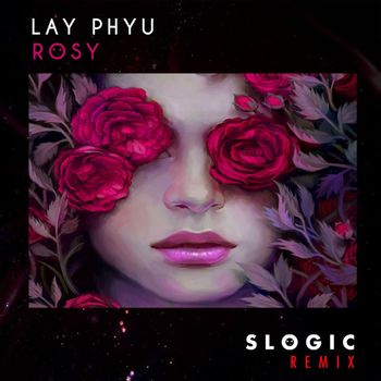 Lay Phyu - Rosy (Remix)
