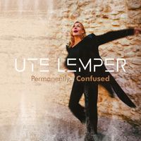 Ute Lemper - Permanently Confused