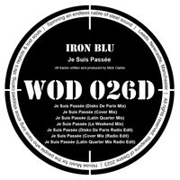 Iron Blu - Je Suis Passée