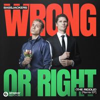 Bassjackers - Wrong or Right (The Riddle) [Remix EP] (Extended Mix)