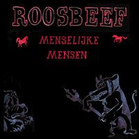 Roosbeef - Menselijke Mensen