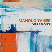 Manolo Yanes - Adagio de Cuna