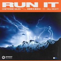 Cheyenne Giles - Run It (All Night) (Extended Mix)
