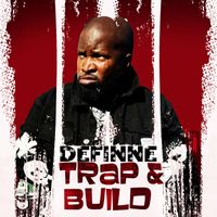 Definne - Trap & Build (Explicit)