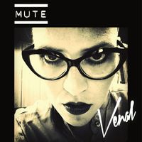 MUTE - Venal