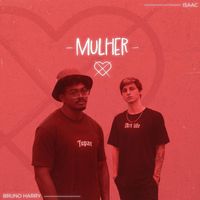 Isaac - Mulher (feat. Bruno Harry)