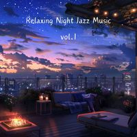 Coque - Relaxing Night Jazz Music, Vol. 1