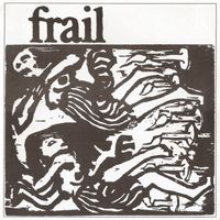 Frail - Frail