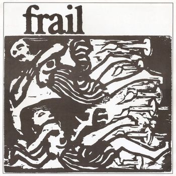 Frail - Frail