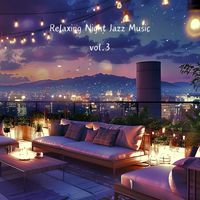 Coque - Relaxing Night Jazz Music, Vol. 3