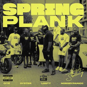 HIGH SOCIETY - Springplank (Explicit)
