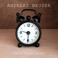 Andreas Heuser - Half Past Nine