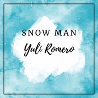 Yuli Romero - Snow Man