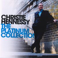 Christie Hennessy - The Platinum Collection