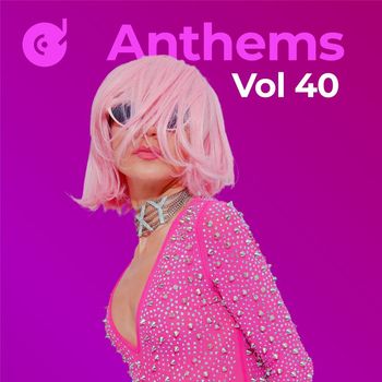 Various Artists - Anthems, Vol. 40 