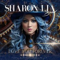 Sharon Lia Band - Love You Forever