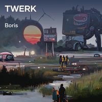Boris - Twerk