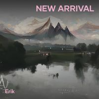 Erik - New Arrival