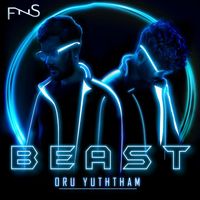 FNS - Beast - Oru Yuththam