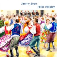Jimmy Sturr - Polka Holiday