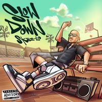 Skee-Lo - Slow Down - EP (Explicit)