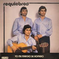 Requiebros - Yo Me Marcho de Romero