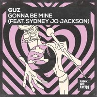 Guz - Gonna Be Mine (feat. Sydney Jo Jackson) (Extended Mix)