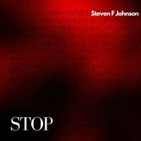 Steven F Johnson - Stop
