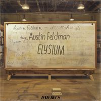 Austin Feldman - Elysium