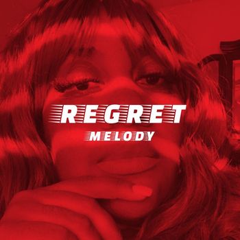Melody - Regret