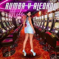Mile - Rumba y Alcohol