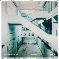 Des McMahon - Ethos
