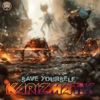 Karizmatik - Save Yourself