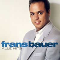 Frans Bauer - Alle Hits