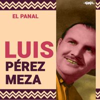 Luis Pérez Meza - El Panal