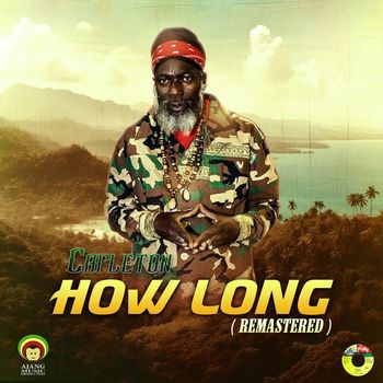 Capleton - How Long (Remastered)