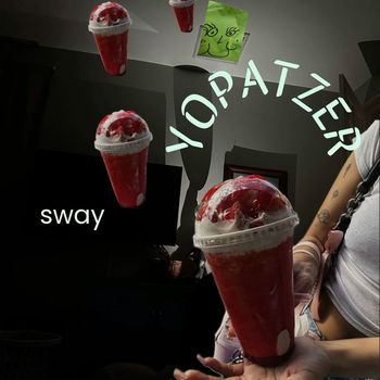 YoPatzer - under the sway