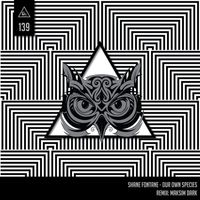 Shane Fontane - Our Own Species