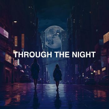 Stark D - THROUGH THE NIGHT