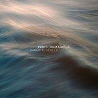 Paulette Verlée - Perpetuum Mobile