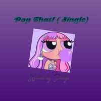 JUSTYN - Pop That! (Explicit)