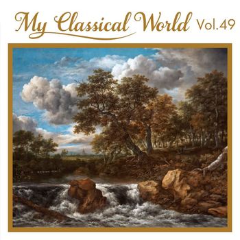 Various Artists - My Classical World, Vol. 49