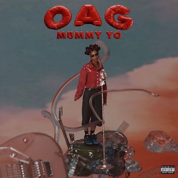 OAG - MUMMY YO (Explicit)