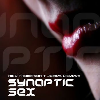 Nick Thompson - Synaptic Sex